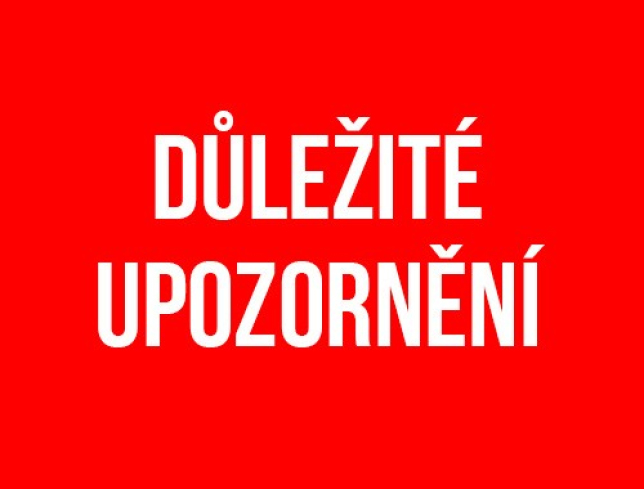 DŮLEŽITÉ UPOZORNĚNÍ
